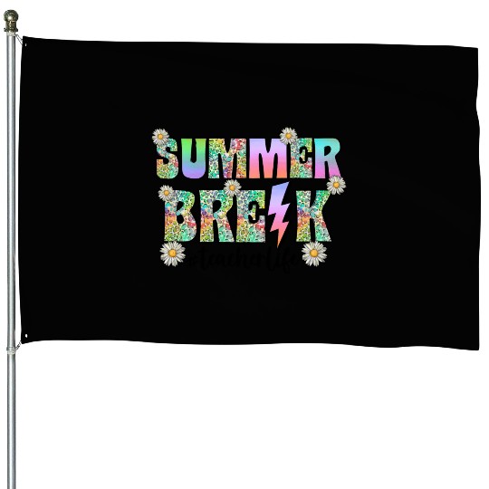 Summer Break Teacher Life House Flags