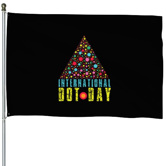 Colorful Triangle Pattern International Dot Day House Flags