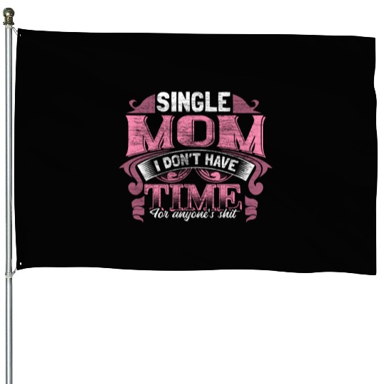Single Mother Mom Son Gift Idea House Flags