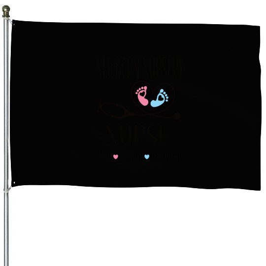 Newborn Nursery Nurse Newborn Nursery Nursing Gift House Flags