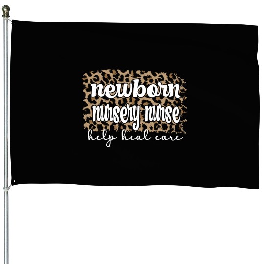 Newborn Nursery Nursing Best Newborn Nursery Nurse House Flags