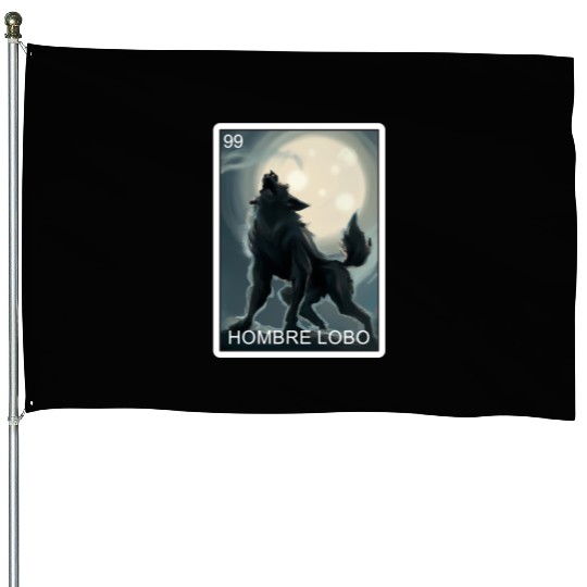 Hombre Lobo Werewolf Card Mexican Lottery House Flags