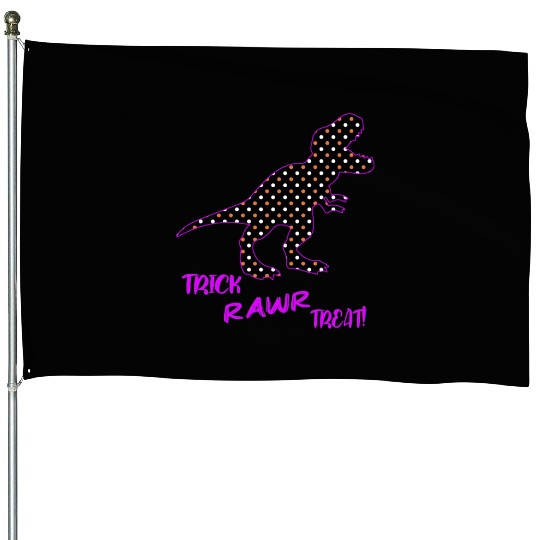 Trick RAWR Treat! - Halloween Tyrannosaurus Rex House Flags
