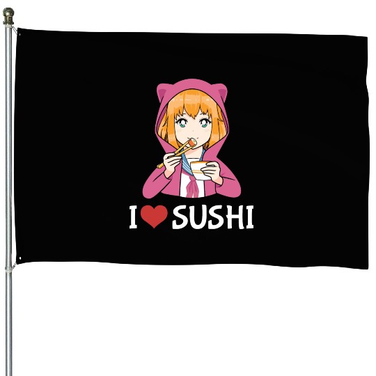 Kawaii Anime Girl I Love Sushi House Flags