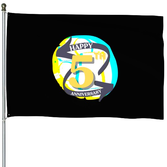 ANNIVERSARY 5 House Flags