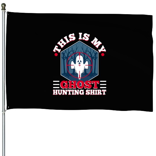 This is my ghost hunting House Flags