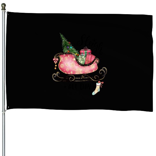Sleigh All Day House Flags
