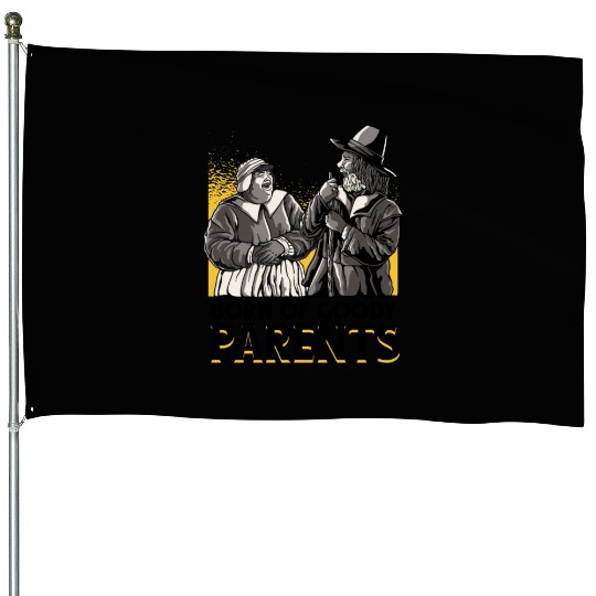 Born Of Goody Parents Funny Mormon LDS Church Pilg House Flags