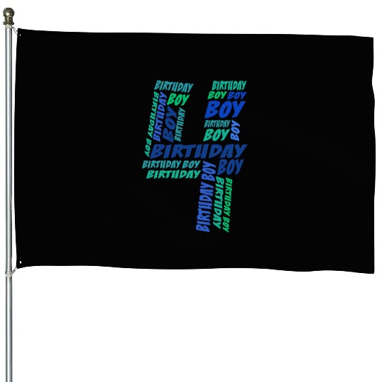 Birthday Boy 4th Birthday | Boys Birthday House Flags |