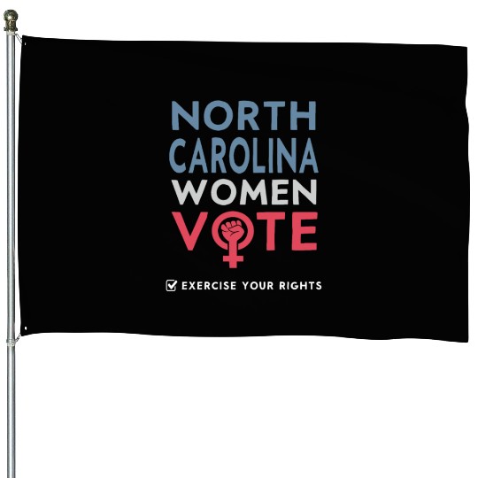 North Carolina Women Vote Voter 2022 Election House Flags