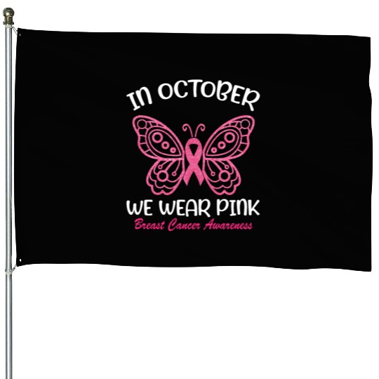 In October We Wear Pink Butterfly Breast Cancer House Flags