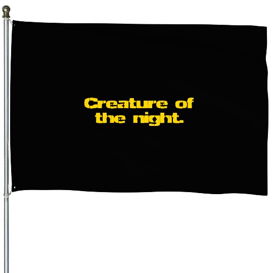 Creature Of The Night House Flags