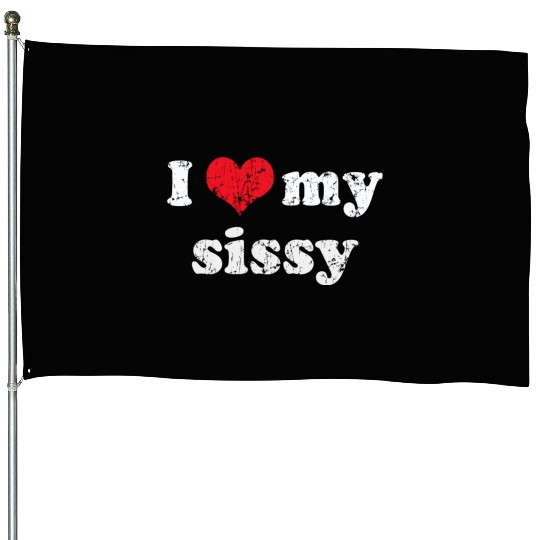 I Love Heart My Sissy Family Brother Sister House Flags