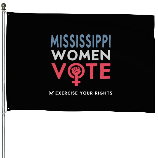Mississippi Women Vote Voter 2022 Election House Flags