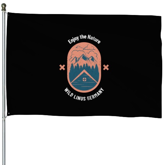 Enjoy the Nature by Wild Linus Germany House Flags