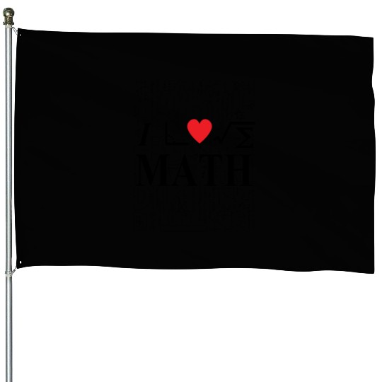 i love math House Flags