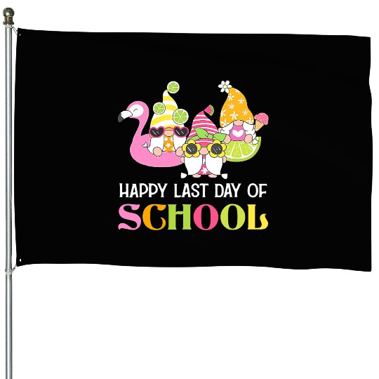 Happy Last Day Of School Teacher Student Graduatio House Flags