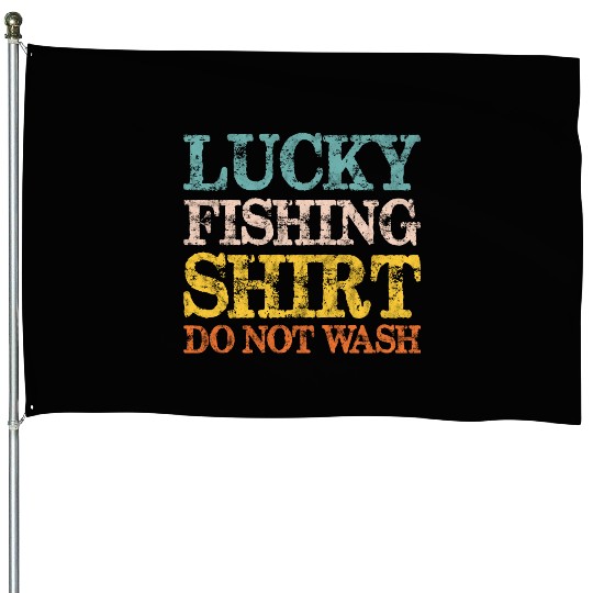 Vintage Lucky Fishing House Flags Do Not Wash Fisherman