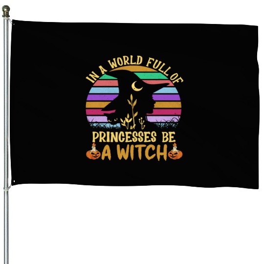 Halloween Vintage In A World Full Of Princesses House Flags