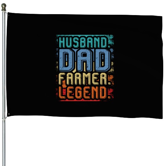 Husband Dad Farmer Legend House Flags
