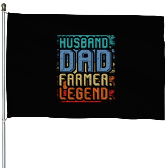 Husband Dad Farmer Legend House Flags