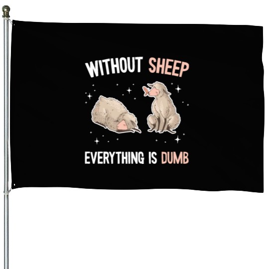 Cute Lamb Saying - Farmer & Sheep House Flags