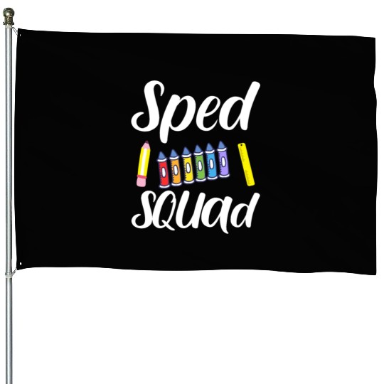 SPED Squad Special Education Teacher House Flags