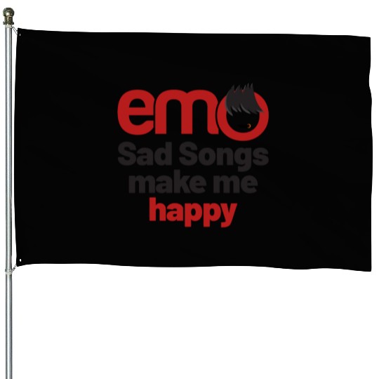 emo - Sad songs make me Happy | Emo clothes | Emoc House Flags