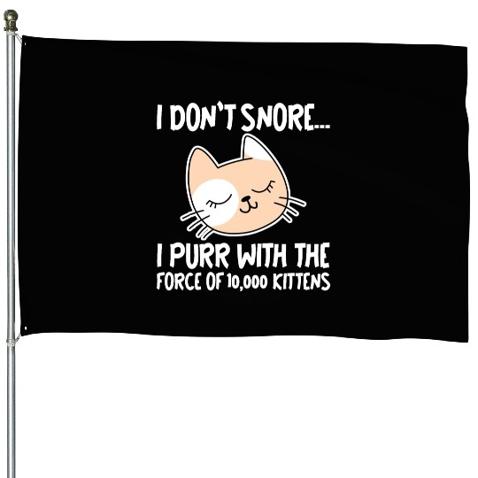 I Purr With The Force Of 10,000 Kittens 1 House Flags