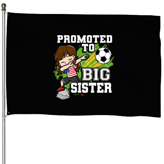 Promoted To Big Sister Soccer Player American Flag House Flags