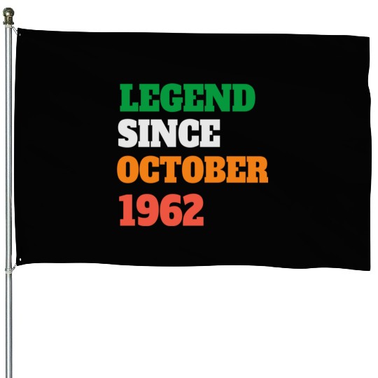 Legend Since October 1962 60th Birthday House Flags