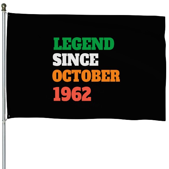 Legend Since October 1962 60th Birthday House Flags
