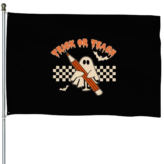 Trick or Teach | Funny Halloween House Flags