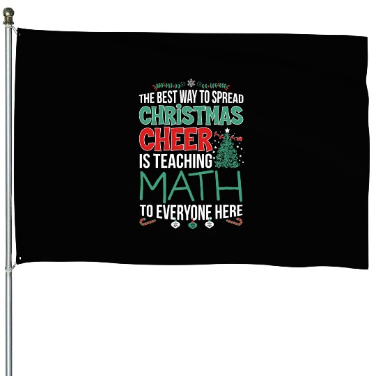 Math Teacher Christmas Cheer House Flags