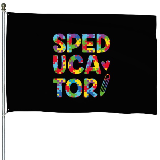Speducator Sped Teacher Special Education Cute House Flags