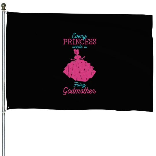 Every princess needs a fairy godmother - fairytale House Flags