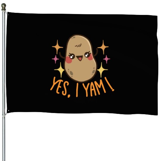 She's My Sweet Potato - Yes, I Yam House Flags