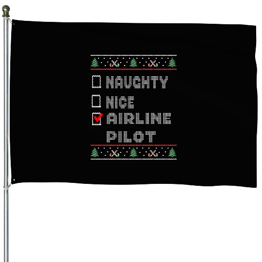 Naughty Nice Airline Pilot, Matching Christmas House Flags