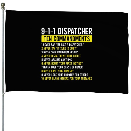 911 Dispatcher Ten Commandments Gold Line Operator House Flags