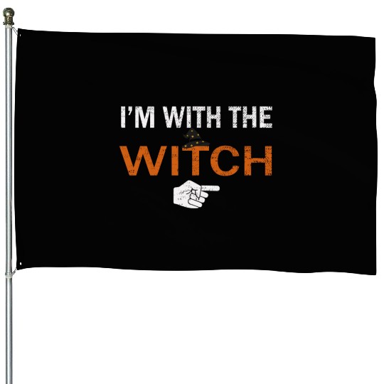 I'm With The Witch House Flags