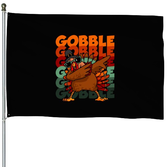 Dabbing Turkey Thanksgiving Gobble Gobble Yall House Flags