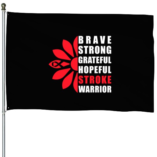 Stroke Awareness Brave Strong Grateful Stroke House Flags