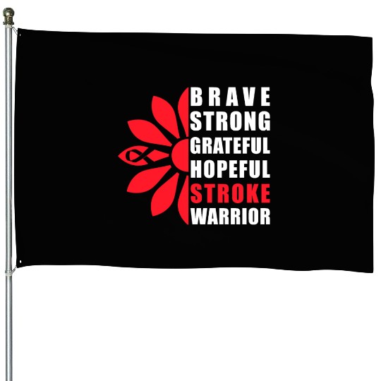 Stroke Awareness Brave Strong Grateful Stroke House Flags