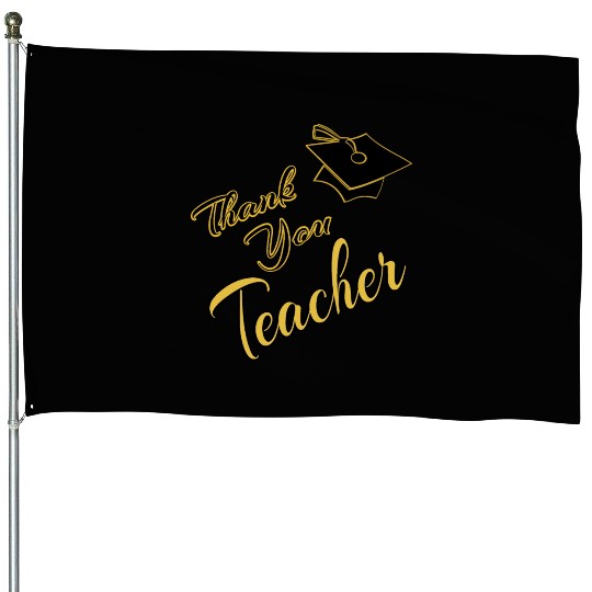 Thank You Teacher House Flags