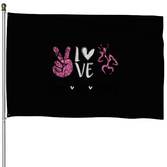 Peace Love Deer Hunting Funny Girls Women House Flags