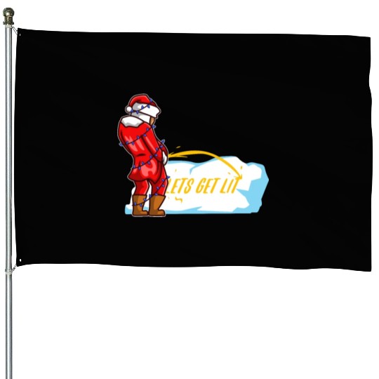 Lets get lit christmas House Flags