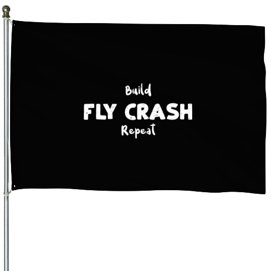 Build Fly Crash Repeat - RC Plane House Flags