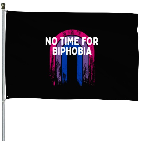No Time for Biphobia Bisexual LGBTQ Bi Pride House Flags