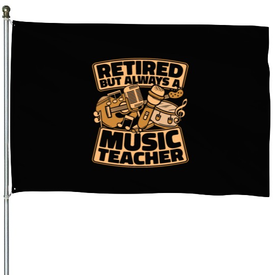 Music Teacher Retired House Flags