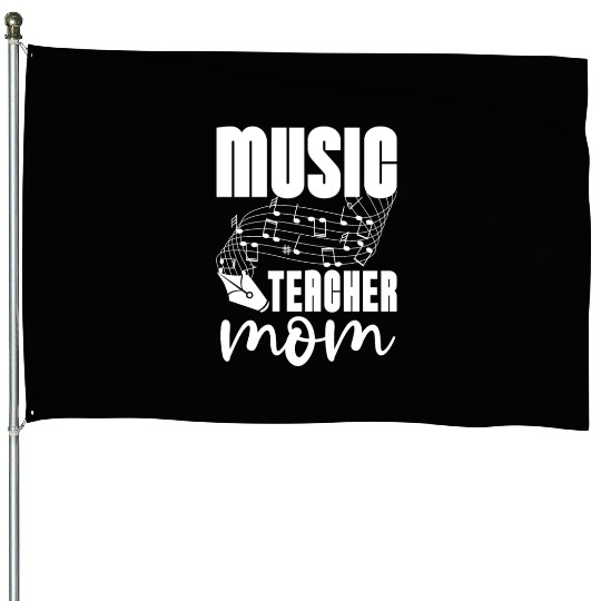 Music Teacher Mom House Flags